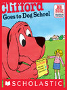 Imagen de portada para Clifford Goes to Dog School